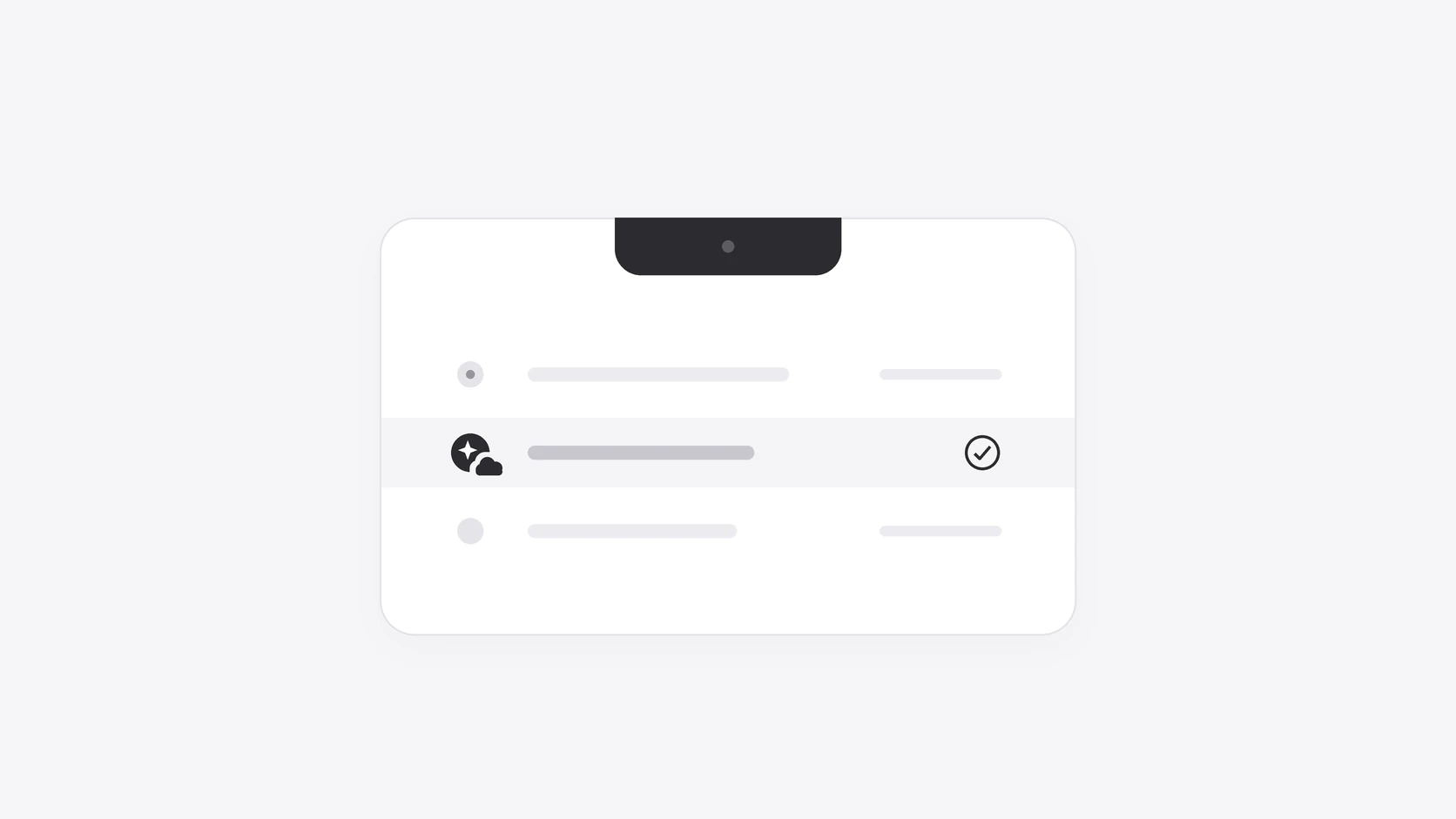 A white panel under a graphite camera notch. The middle row has a dark mark with a small cloud badge, and a check mark at its end.