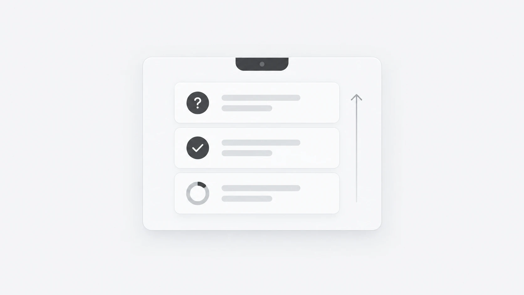 Three white task cards beneath a graphite camera notch, with question, checkmark, and progress symbols.