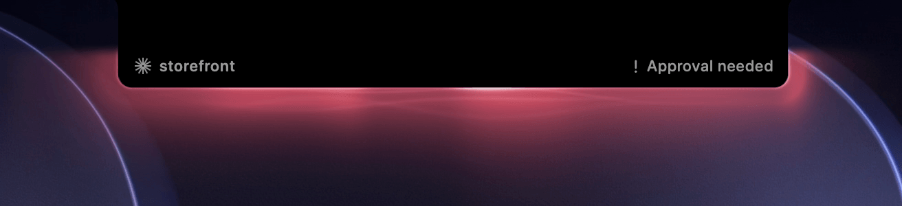 Storefront needs approval, with a pink notification glow